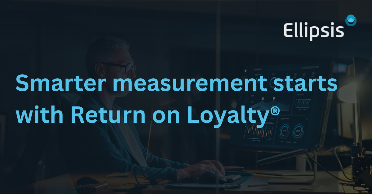 Return on Loyalty_Loyalty Measurement_Ellipsis_MAIN IMAGE.png